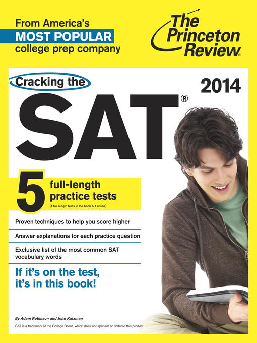 Title details for Cracking the SAT with 5 Practice Tests, 2014 Edition by Princeton Review - Available